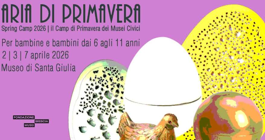 Brescia Museums: Workshops and Mini‑Camps for Kids — March–April 2026 ...
