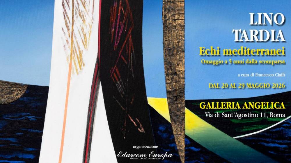 Lino Tardia — Echi mediterranei: antologica alla Galleria Angelica